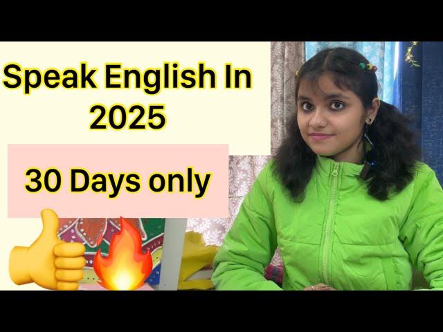 Speak English Fluently in 30 Days Before 2025 |Learn Spoken English #english #learning #speaking