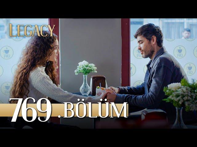 Emanet 769. Bölüm | Legacy Episode 769