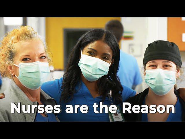Nurses are the Reason