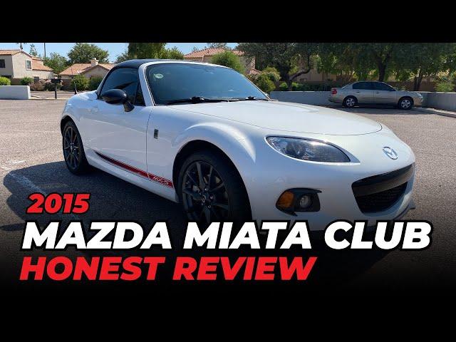 2015 Mazda MX-5 Miata Club - Honest Review