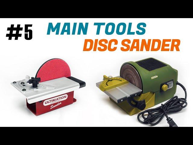 #5 Main Tool for Shipmodeling - DISC SANDER - the Proxxon and Ultimation examples