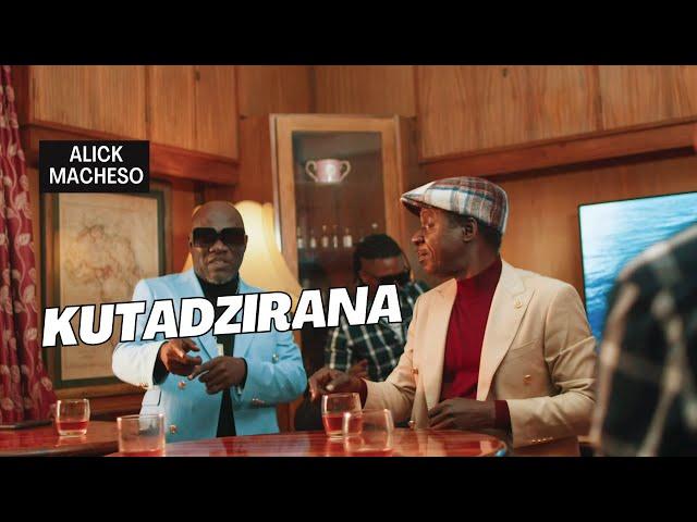 Alick Macheso - Kutadzirana Official Video