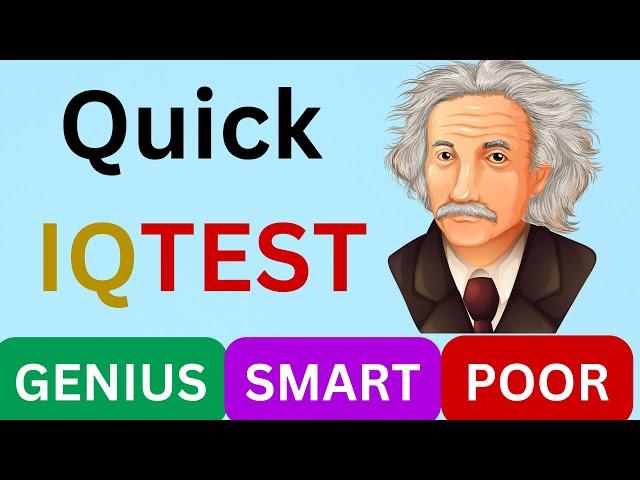 Quick IQ test | Advance Intelligence Test | how smart are you ? |