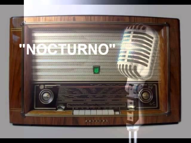 Recuerdos del ayer "Nocturno" el programa de la radio cubana.