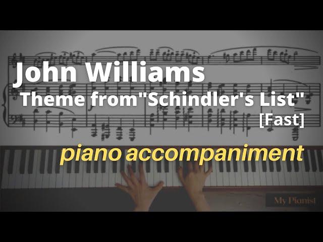 John Williams - Theme from "Schindler's List": Piano Accompaniment [Fast]