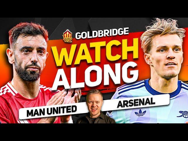 MAN UNITED vs ARSENAL Live With MARK GOLDBRIDGE!