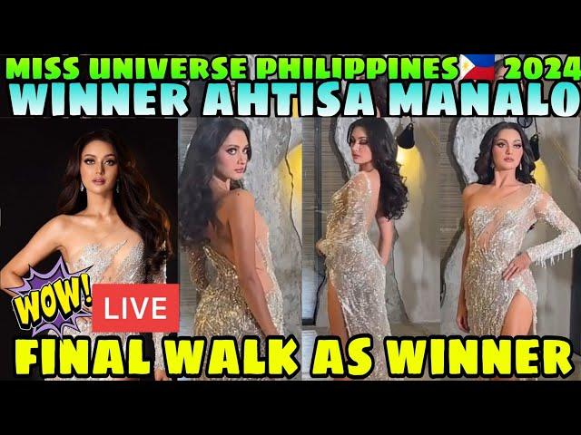 FINAL WALK as Winner Miss Universe Philippines 2024 Ahtisa Manalo Congratulations