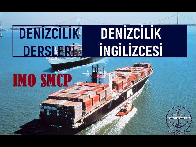 IMO SMCP (IMO Standard Marine Communication Phrases)