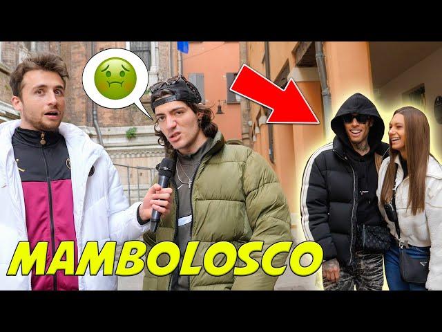 PARLARE MALE di MAMBOLOSCO e trovarselo alle spalle!!