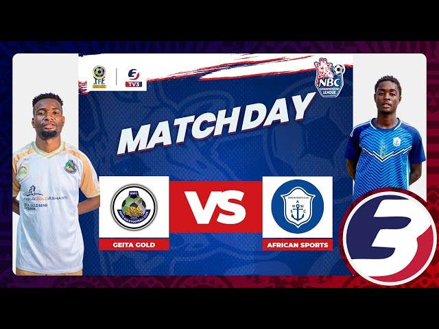 #LIVE: GEITA GOLD FC VS AFRICAN SPORTS FC | NBC CHAMPIONSHIP LEAGUE