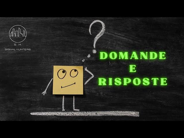 |  DOMANDE E RISPOSTE  |  VI RISPONDIAMO