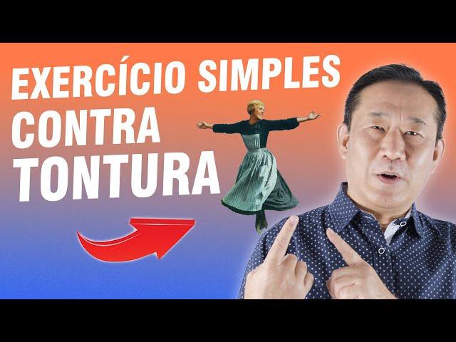 SUPERE SUA TONTURA COM ESSE EXERCÍCIO SIMPLES | Dr. Peter Liu