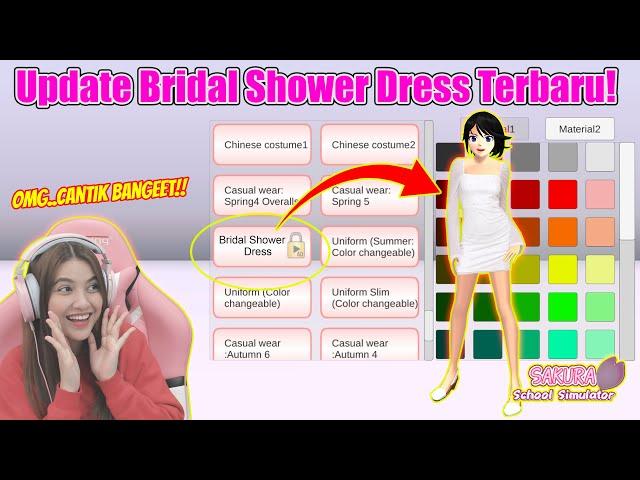 UPDATE BRIDAL SHOWER DRESS BARU DI MENU CLOTHING!! CANTIK BANGEET!! SAKURA SCHOOL SIMULATOR-PART 869