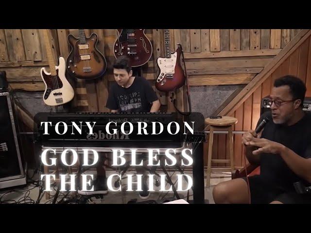 Tony Gordon - God Bless The Child (Live Sessions)