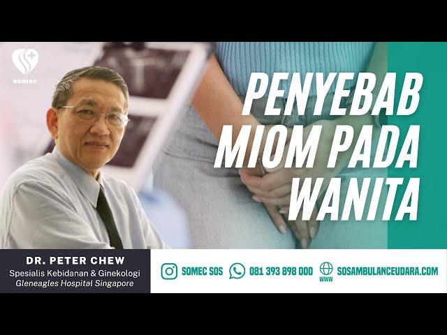 Penyebab Miom Pada Wanita Menurut Spesialis Kandungan Di Farrer Park Hospital Singapore