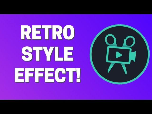 How To ADD Retro Style in Movavi Video Editor Plus!