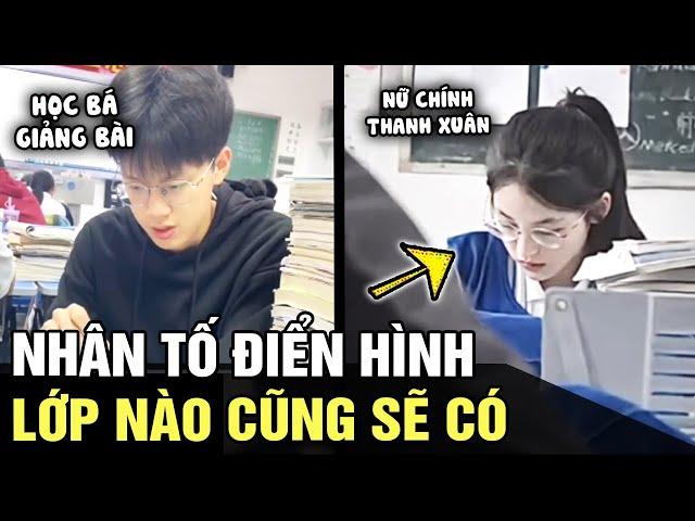 Những nhân tố ĐIỂN HÌNH mà lớp nào cũng phải có, xem xong ai cũng BẤT GIÁC thấy NHỘT NGANG | TÁM TV