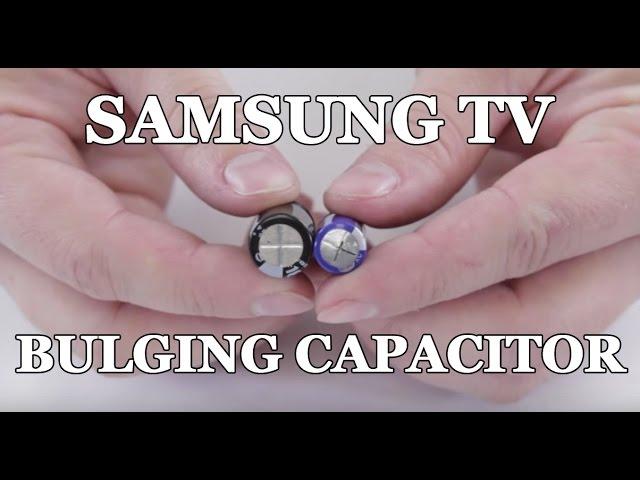 Samsung TV Won't Turn On - How to Repair Bulging Capacitor for Clicking Noise