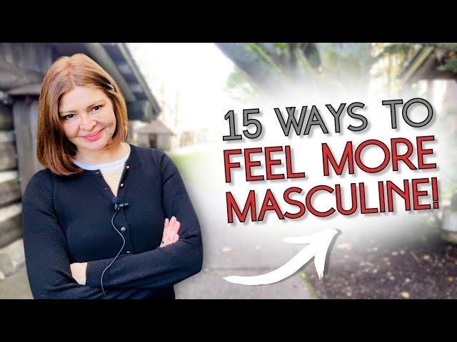 15 Masculine Activities To Boost Confidence & Testosterone!