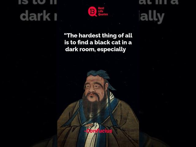 The hardest thing of all is to | Confucius Quotes | whatsapp status | #shorts #Quotes #motivation