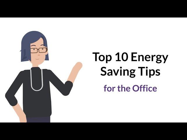 Top 10 Energy Saving Tips for the Office