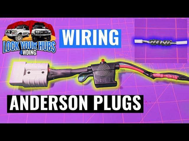 Wiring Anderson Plugs and Splicing Wires