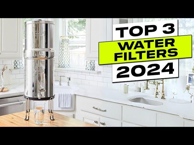 Top 3 BEST Water Filter System For Home 2024