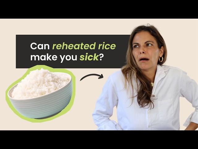 Can Reheated RICE make you SICK?