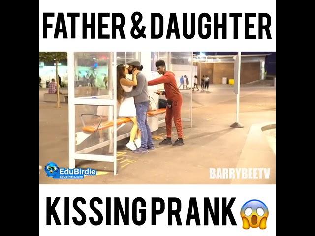 FATHER & DAUGHTER KISSING PRANK