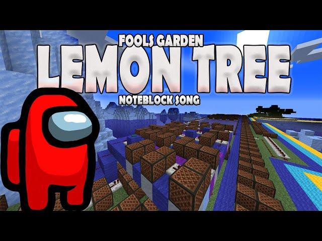 Lemon tree (Among us meme) (Noteblock Song)