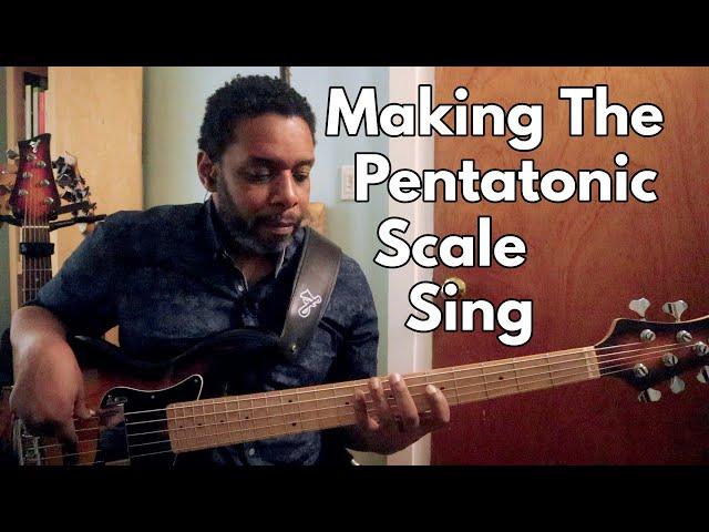 Making The Pentatonic Scale Sing