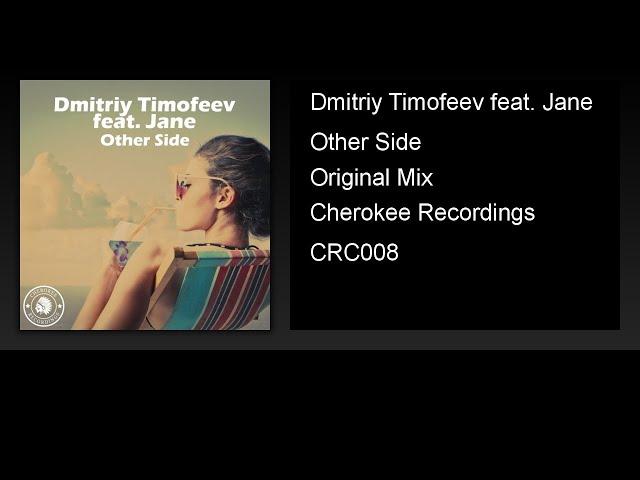Dmitriy Timofeev feat. Jane - Other Side (Original Mix)