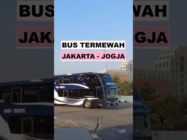 Bus TERMEWAH Jakarta Jogja. Bus Unicorn Indorent.