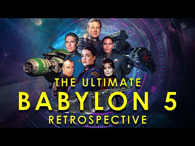 The Ultimate Babylon 5 Retrospective | SUPERCUT