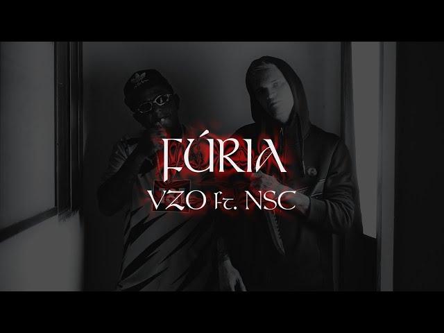 NSC & VZO - FÚRIA (VIDEOCLIPE OFICIAL)