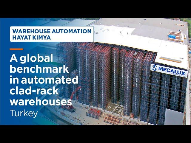 Hayat Kimya, a global benchmark in automated clad-rack warehouses