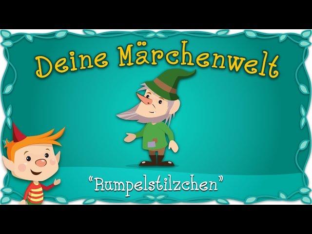 Rumpelstilzchen - Märchen und Geschichten für Kinder | Brüder Grimm | Deine Märchenwelt