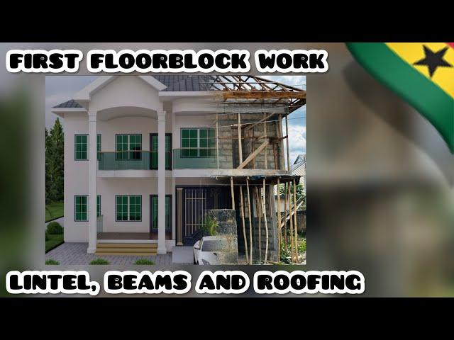 KOKOBEN PROJECT 1.3 | First Floor Block Work To Roofing Wooden Framework | Building In GHANA