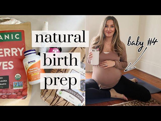 9 ways to prep your body for labor | 4th time mom tried & true methods