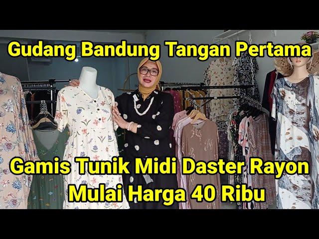 Gamis,Tunik, Midi, Daster Rayon. Dari Bandung Tangan Pertama. Mulai 40 Ribu.