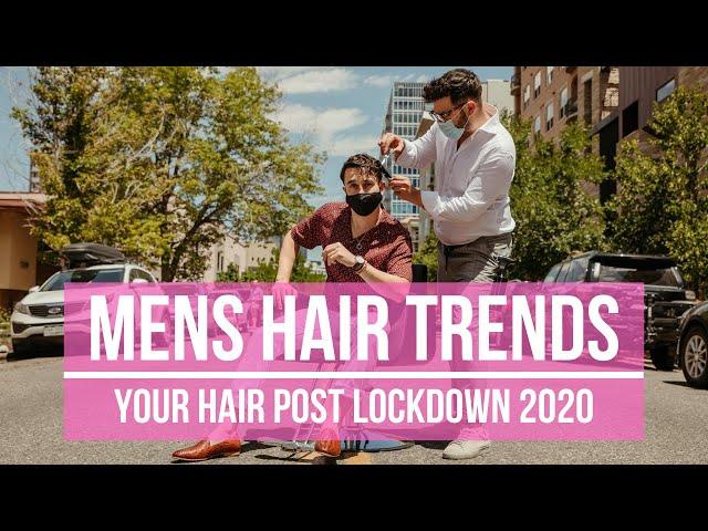 What to do with Your Hair Post Lockdown | Mens Hairstyle Trends 2020 | MVMT Hair