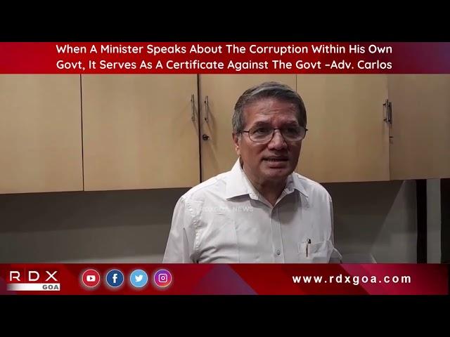 Adv. Carlos Reacts To Minister Govind Gaude's Statement