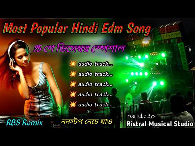 Most Popular Hindi Edm Song Dj Rbs Remix || Top To  Dance Dhamaka Edm Mix 2024 || Dj Bm Remix