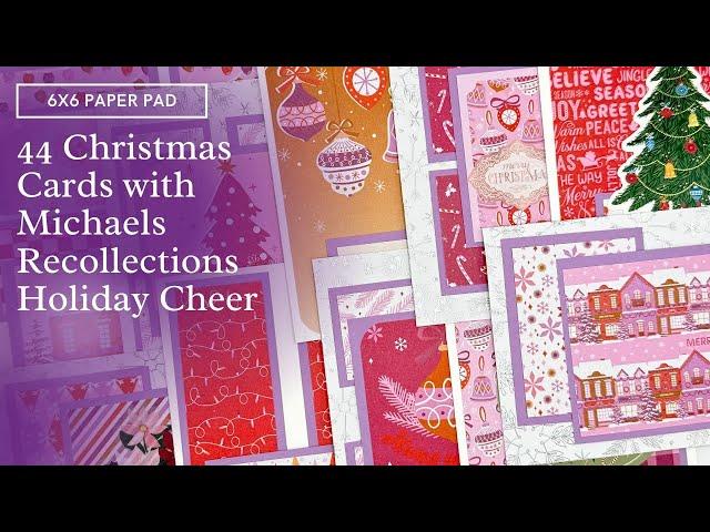 44 Christmas Cards with Michaels Recollections Holiday Cheers 6x6 Paper Pad