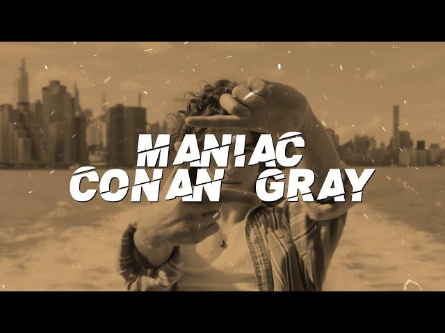 Conan Gray - Maniac (Lyrics)