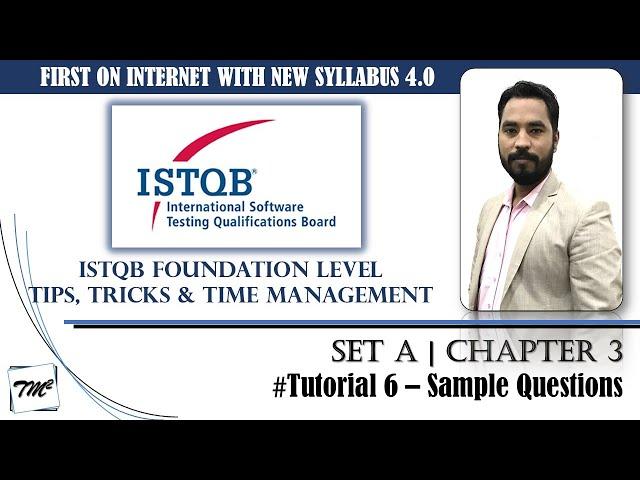 ISTQB Foundation Level Sample Questions | Tutorial 6 | SET A | Chapter 3 | ISTQB Mock Questions