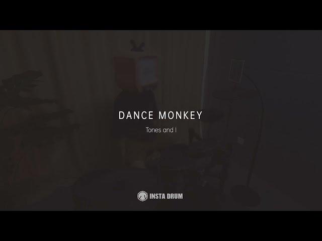 Tones And I - Dance Monkey DRUM | COVER By InstaDrum (lv.6)