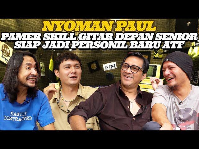 NYOMAN PAUL PAMER SKILL LANGSUNG DI DEPAN SENIOR.. PENYANYI SERBA BISA.. MAU JOIN ATF?