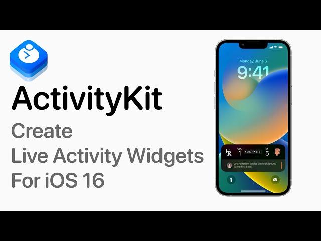 Create a Live Activity with ActivityKit & WidgetKit for iOS 16