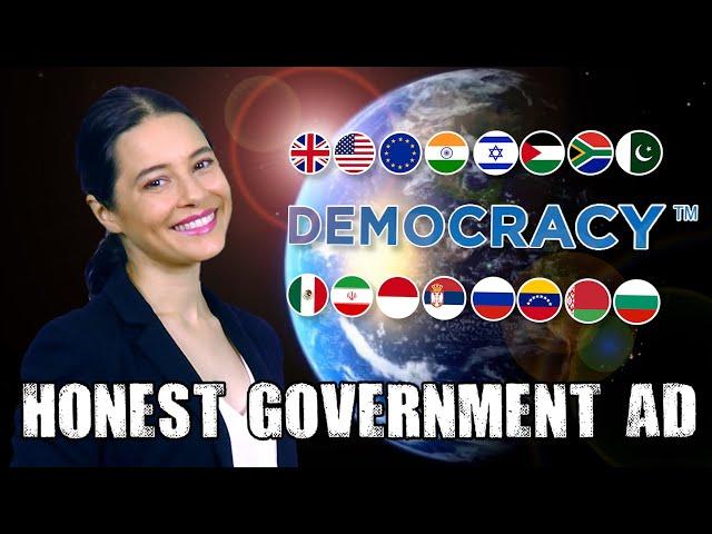 Honest Government Ad | Democracy™ [Blocked in ]